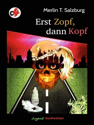 cover image of Erst Zopf, dann Kopf